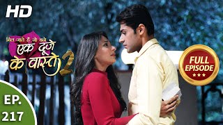 Ek Duje Ke Vaaste 2  Ep 217  Full Episode  30th March 2021 [upl. by Lenore]