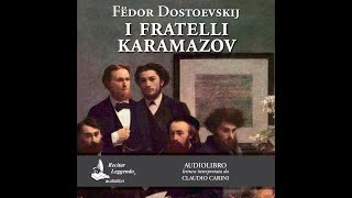 I fratelli Karamazov audiolibro [upl. by Blumenthal128]