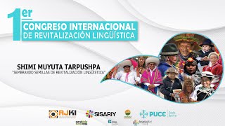 Tercer Día  1er Congreso Internacional de Revitalización Lingüística  PARTE 2 [upl. by Elyrpa271]