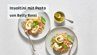 Involtini mit Pesto  Rezept von Betty Bossi in Kooperation mit Barilla [upl. by Giarla]