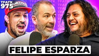 Felipe Esparza  TFATK Ep 975 [upl. by Kelson]