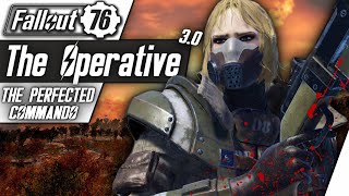 Fallout 76 Builds  The Operative 30  Perfected Bloodied End Game Stealth Commando  Best DPS [upl. by Anegue696]