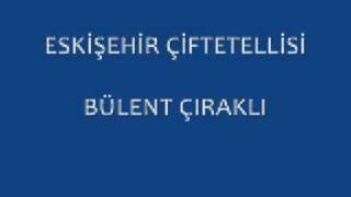 ESKİŞEHİR ÇİFTETELLİSİ  EMİRDAĞLI MURAT KAPLAN [upl. by Alyahs161]