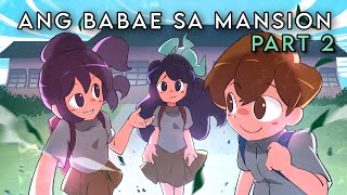 ANG BABAE SA MANSION PART 2  Pinoy Animation [upl. by Annet]