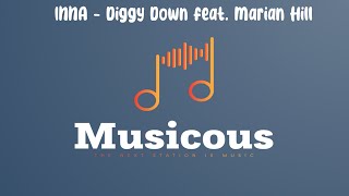 INNA  Diggy Down feat Marian Hill Lyrics [upl. by Ajtak]