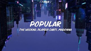 1 Hour  the weeknd playboi carti madonna  popular  slowed amp reverb [upl. by Ilsel]