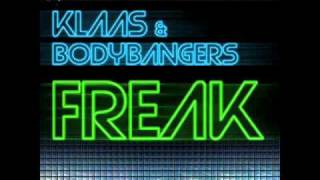 Klaas amp Bodybangers  Freak Klaas Mix [upl. by Pradeep]