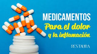 Medicamentos para el dolor y la inflamación [upl. by Intihw]