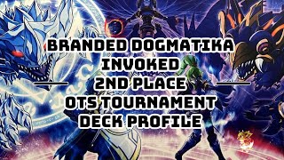 YUGIOH BRANDED DOGMATIKA INVOKED 2ND PLACE OTS DECK PROFILE 1 CARD NADIR SERVANT COMBO🌶️ 🔥 [upl. by Esiocnarf399]