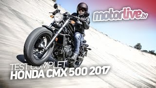 HONDA CMX 500 2017  TEST COMPLET [upl. by Patricia313]