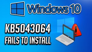 Fix Update KB5043064 Not Installing In Windows 10 Version 22H221H2 [upl. by Notsirk107]