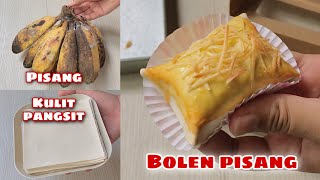 PISANG  KULIT PANGSIT  BOLEN PISANG⁉️ Praktis 3 bahan oven tangkring [upl. by Gunner14]