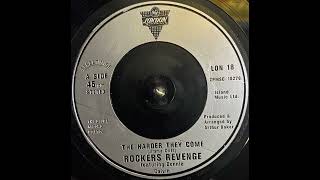 Rockers Revenge Feat Donnie Calvin  The Harder They Come 1983 [upl. by Azila743]