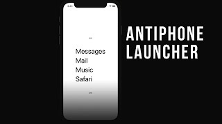 AntiPhone Launcher iOS [upl. by Jahdiel]