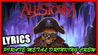 Alestorm  Pirate metal drinking crew  Lyrics  Letra  🍺🍺🍺🍺🍺🍺 [upl. by Latricia755]