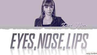 QUEENDOM PARK BOM  EYES NOSE LIPS Lyrics Color CodedHanRomEng [upl. by Abbye]