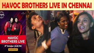 Havoc Brothers Live in Chennai Phoenix Market City [upl. by Duyne]