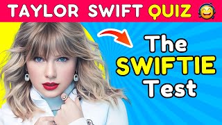 TAYLOR SWIFT Music Quiz Test 🎤 ⚠️Only for REAL Swifties 👩 [upl. by Dnalon623]