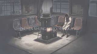 Chuyện những người yêu xa  Vũ Original [upl. by Airotkiv638]