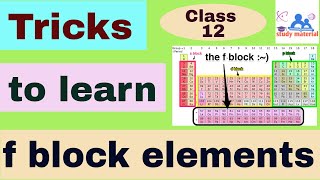 Tricks to learn f block elements in few secondsClass 12  f block elements tricks f block elements [upl. by Merriam266]