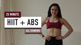 25 MIN HIIT  ABS Workout ⎮ CALORIE KILLER ⎮ FULL BODY Home Workout⎮ All Standing⎮ No Equipment [upl. by Annahsirhc]