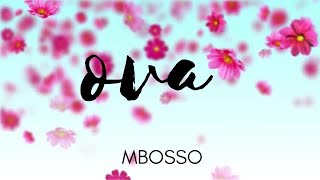 Mbosso  Ova Official Lyric Video [upl. by Htenay]