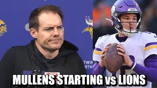 Vikings to Start Nick Mullens at Quarterback vs the Lions [upl. by Eekaz997]