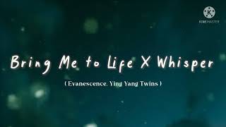 Evanescence Ying Yang Twins  Bring Me To Life X Whisper  Soundcloud Mashup  Lyrics [upl. by Ardnossac]