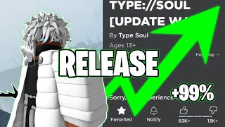 Type Souls RETURN Is HERE Official Release Date [upl. by Uriah]