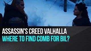 Assassins Creed Valhalla  Where to find comb for Bil [upl. by Flanagan708]