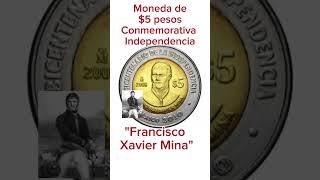 319 MONEDA DE 5 PESOS CONMEMORATIVA quotFRANCISCO XAVIER MINAquot [upl. by Lotsirhc]