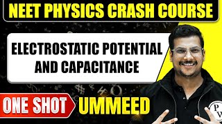 ELECTROSTATIC POTENTIAL AND CAPACITANCE in 1 Shot All Concepts Tricks amp PYQs  NEET Crash Course [upl. by Nilahs]