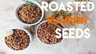 Roasted pumpkin seeds 3 ways  MoreSaltPlease [upl. by Yendroc304]