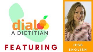 UK Private Practice Dietitian Interview Jess English  Dial a Dietitian Episode 2 [upl. by Annmarie344]