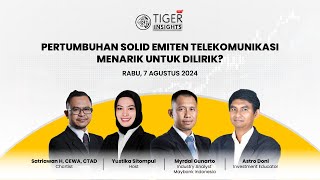 LIVE Pertumbuhan Solid Emiten Telekomunikasi Menarik Untuk Dilirik  Tiger Insights [upl. by Atiniuq]