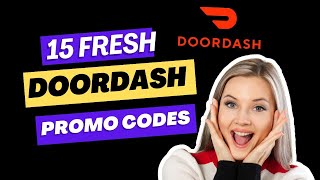 15 Fresh Doordash Promo Code 2024  Doordash Promo Codes Free For You [upl. by Anes929]