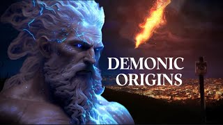 Demonic Origins The Greek gods [upl. by Larissa]