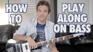 How to Play Along on Bass Guitar [upl. by Idnim]