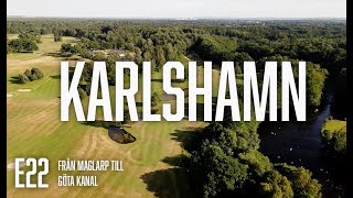 E22 del 6 KARLSHAMN – superanläggning i ädelskogen vid Mörrumsån [upl. by Nereus260]