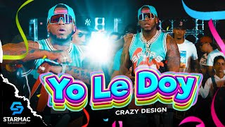 Crazy Design  Yo Le Doy Video Oficial [upl. by Htrow780]