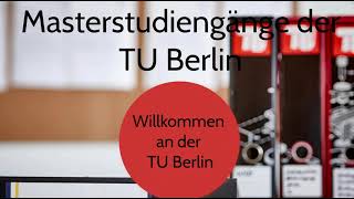 Masterstudiengänge der TU Berlin [upl. by Dorice]