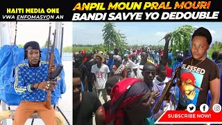 Anpil moun pral mouri nan latibonit Chef gang savyen yo dedouble [upl. by Kare]