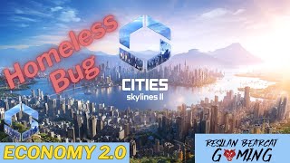 City Skylines 2 Economy 20 Bug  Homeless [upl. by Eninaj]