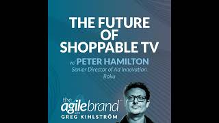 578 The future of shoppable TV with Peter Hamilton Roku [upl. by Inahpets]