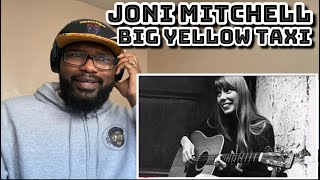 Joni Mitchell  Big Yellow Taxi  REACTION [upl. by Ardelis412]