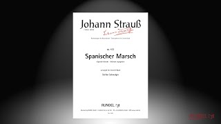 Spanischer Marsch op 433  Johann Strauß Sohn  Arrangement Stefan Schwalgin [upl. by Oilisab]