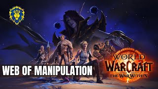 WoW The War Within  Alliance Quests  Web of Manipulation [upl. by Luapnhoj579]