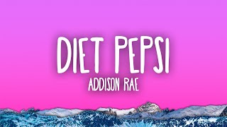 Addison Rae  Diet Pepsi [upl. by Lowis]