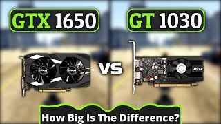 GTX 1650 vs GT 1030  How Big Is The Difference [upl. by Gatian]