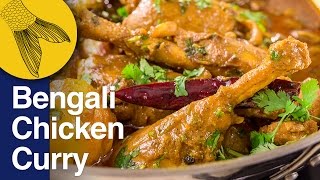 Chicken Curry or Kosha–BengaliStyle  Murgir Mangshor Jhol [upl. by Llerrehs]